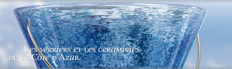 Les Verriers et les Céramistes de la Côtes d&#039;Azur
